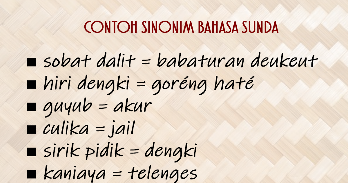 Mengenal KataKata Sinonim Bahasa Sunda Beserta Contohnya