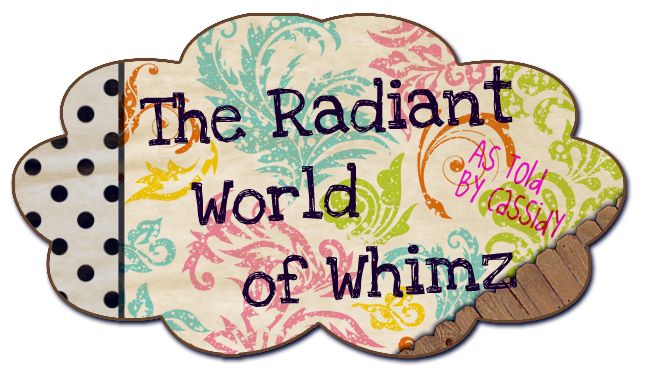 The Radiant World of Whimz