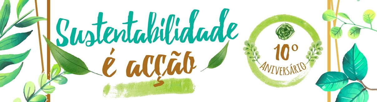 Sustentabilidade é Acção