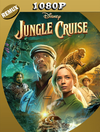 Jungle Cruise (2021) Remux 1080p Latino [GoogleDrive]