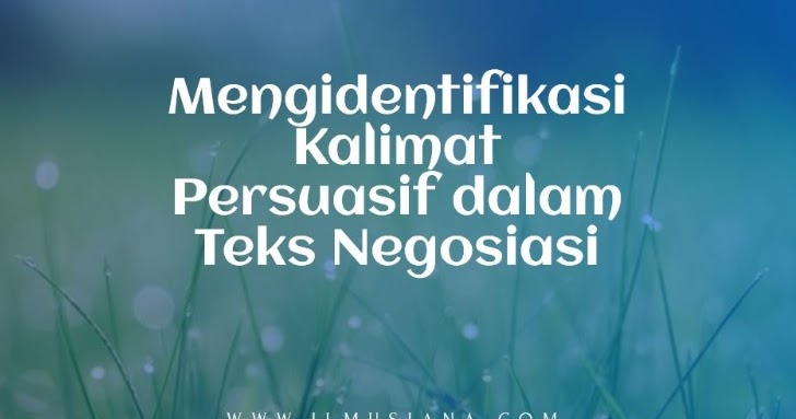 Mengidentifikasi Kalimat Persuasif dalam Teks Negosiasi
