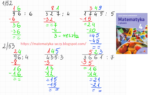 ćw. 1, 2 str. 52 i 53 "Matematyka z plusem 4" Dzielenie pisemne prze z liczby jednocyfrowe