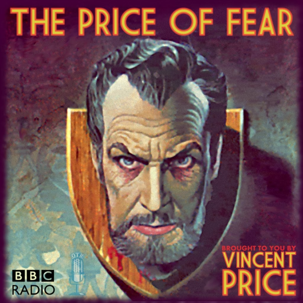 The Price of Fear - Old Time Radio - Vincent Price