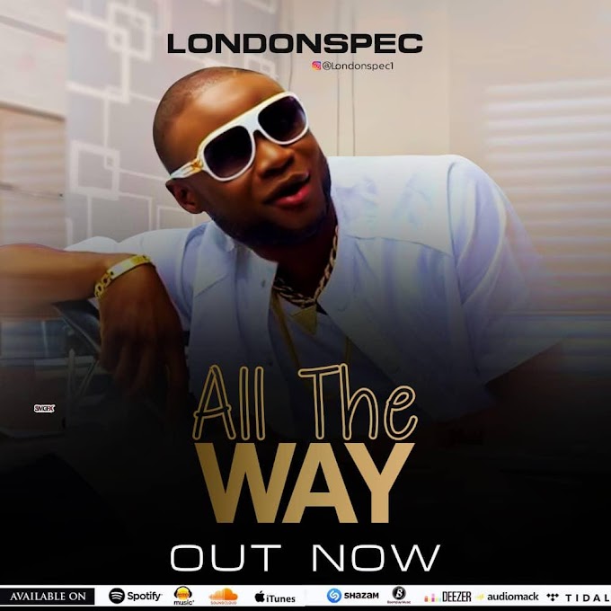 Video: LondonSpec – All the Way