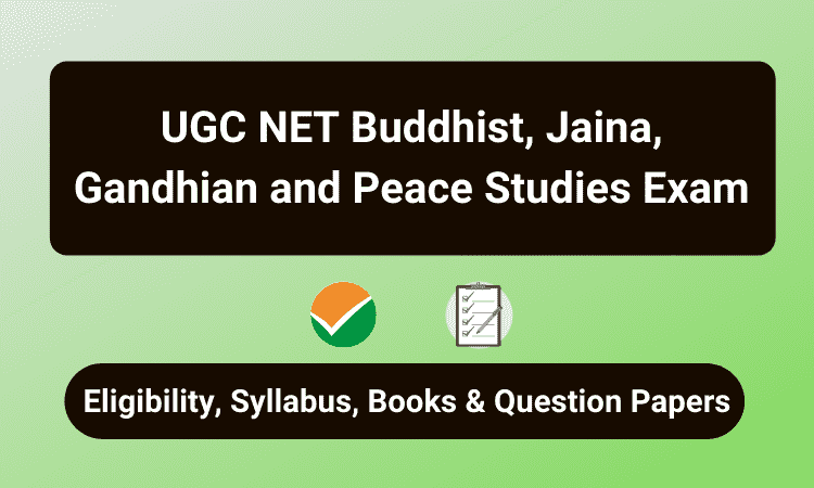 UGC NET Buddhist, Jaina, Gandhian and Peace Studies