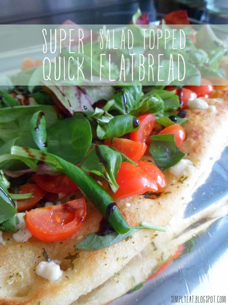 simply eat simply eat. lunch // salad topped flatbread
