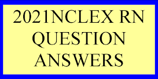 NCLEX questions answers 2021
