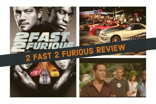 2 Fast 2 Furious Review