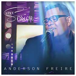 Baixar CD Gospel Live Session - Anderson Freire Mp3