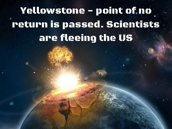 Yellowstone END Yellowstone point of no return is passed. Scientists