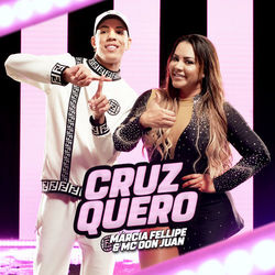 Baixar Música Cruz Quero - Marcia Fellipe e Mc Don Juan Mp3 Baixar Cruz Quero - Marcia Fellipe e Mc Don Juan Mp3