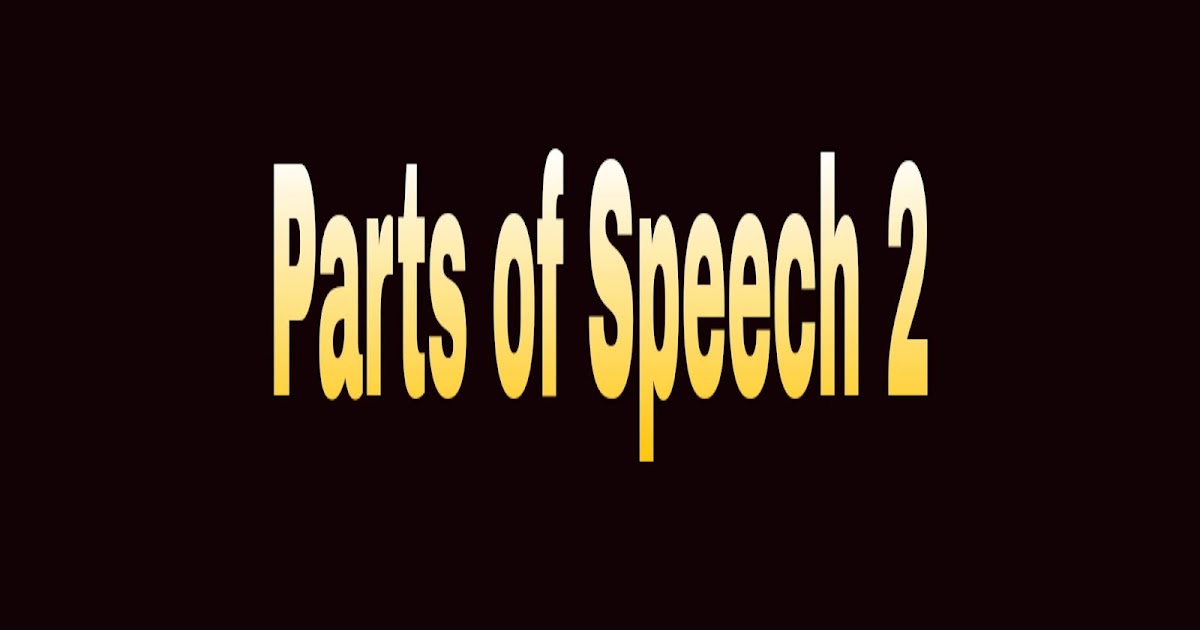 GRAMMAR IN ONE MINUTE Parts Of Speech Quiz 2