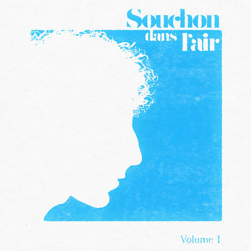News du jour Souchon dans l'air Vol. 1 News du jour Souchon dans l'air (Vol. 1)