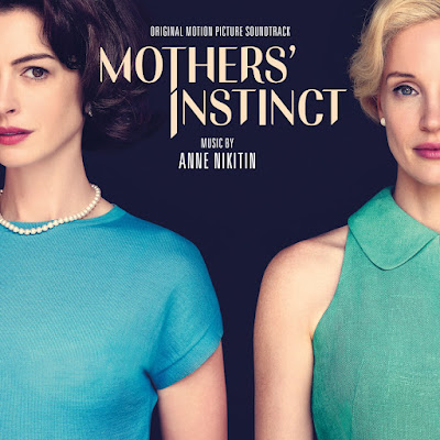 Mothers Instinct Soundtrack Anne Nikitin