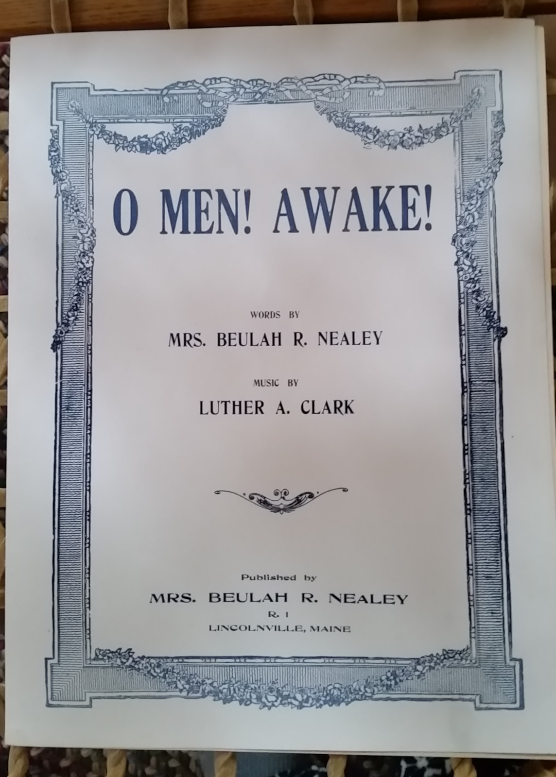 Heirlooms Reunited Sheet Music For O Men Awake By Maine