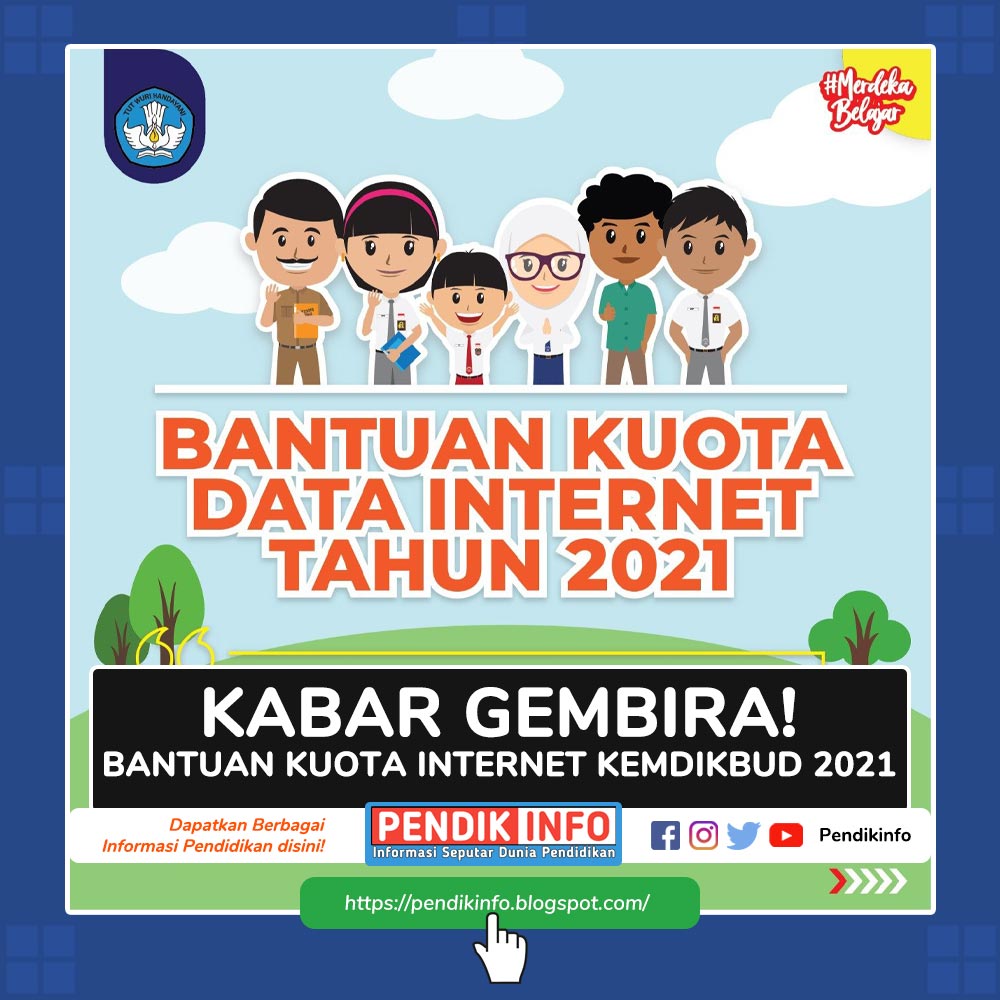 Kabar Gembira! Kemendikbud Lanjukan Bantuan Kuota Internet Tahun 2021