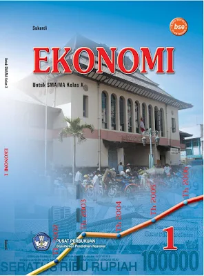 Download - Buku Ekonomi Kelas X (10) SMA-MA, Sukardi (2009).pdf