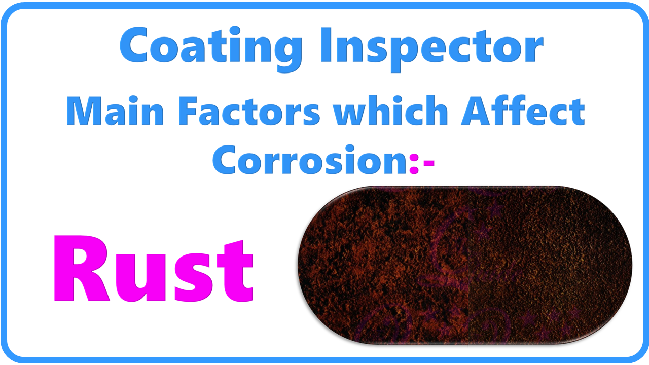 Factors which Affect Corrosion