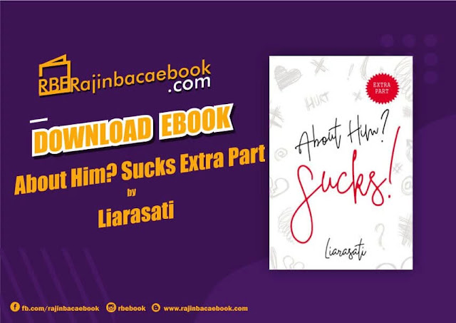 About Him? Sucks! (Extra Part) by Liarasati Pdf Download Novel About Him? Sucks! (Extra Part) by Liarasati Pdf