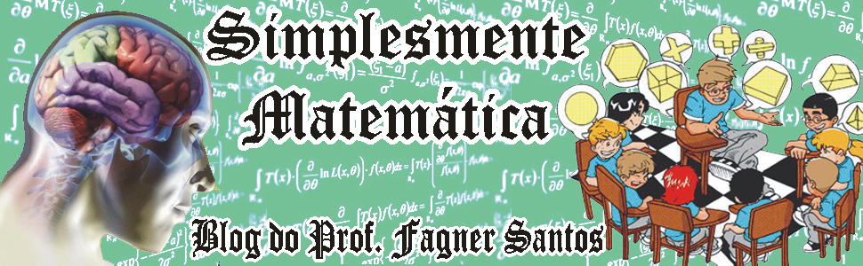 Simplesmente Matemática - Blog do Prof. Fagner