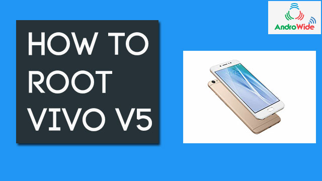 how to root vivo v5 without pc