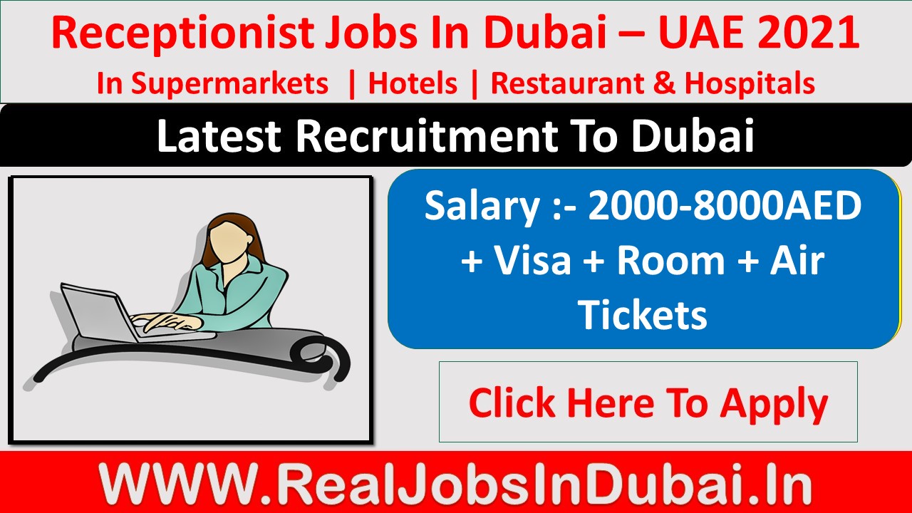 Receptionist Jobs In Dubai UAE 2021