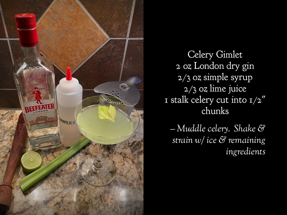 That's Just Me Cooking Celery Gimlet
