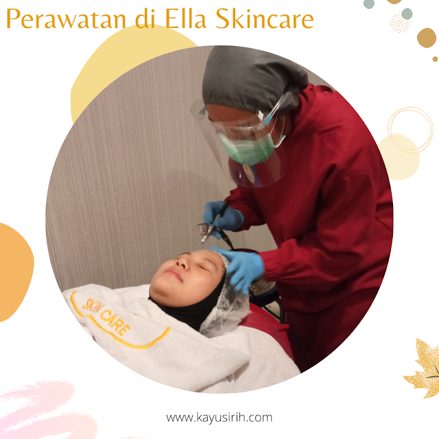 Review Perawatan di Ella Skincare