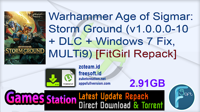 Warhammer Age of Sigmar Storm Ground (v1.0.0.0-109724 + DLC + Windows 7 Fix, MULTi9) [FitGirl Repack]
