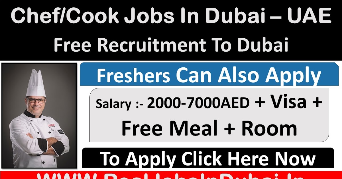 Chef Cook Jobs In Dubai Abu Dhabi Sharjah Uae 2021