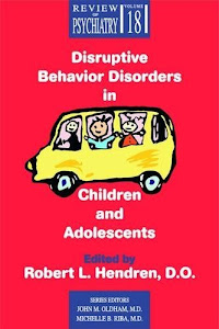 Disruptive Behavior Disorders Children Disruptive Behavior Disorders in Children and Adolescents