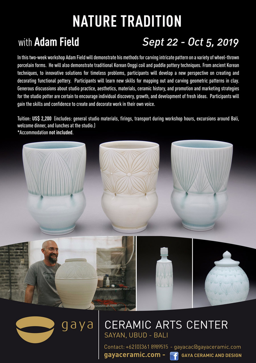 Gaya Ceramic Arts Center 22 SEPT 5 OCT 2019 NATURE TRADITION with