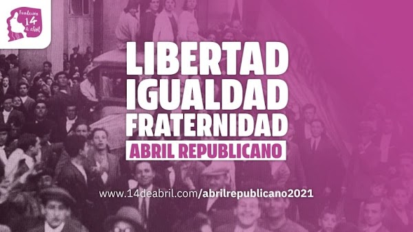 La Fundación 14 de Abril organiza un ciclo de actividades sobre la República La Fundación 14 de Abril organiza un ciclo de actividades sobre la República