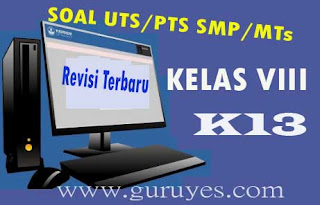 Soal PTS/UTS PJOK Kelas 8 Semester 1 Kurikulum 2013 Revisi Terbaru 2020 rekan guru yang peduli akan pendidikan Indonesia Soal PTS/UTS PJOK Kelas 8 Semester 1 Kurikulum 2013 Revisi Terbaru 2020