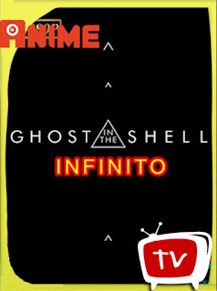 Ghost In The Shell – INFINITO – Full HD [1080p] Latino [GoogleDrive] PGD