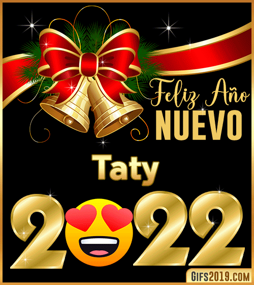 Te deseo Feliz año nuevo 2022 Taty Te deseo Feliz año nuevo 2022 Taty