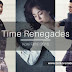 Time Renegades (2016) - Geçmişin İzinde