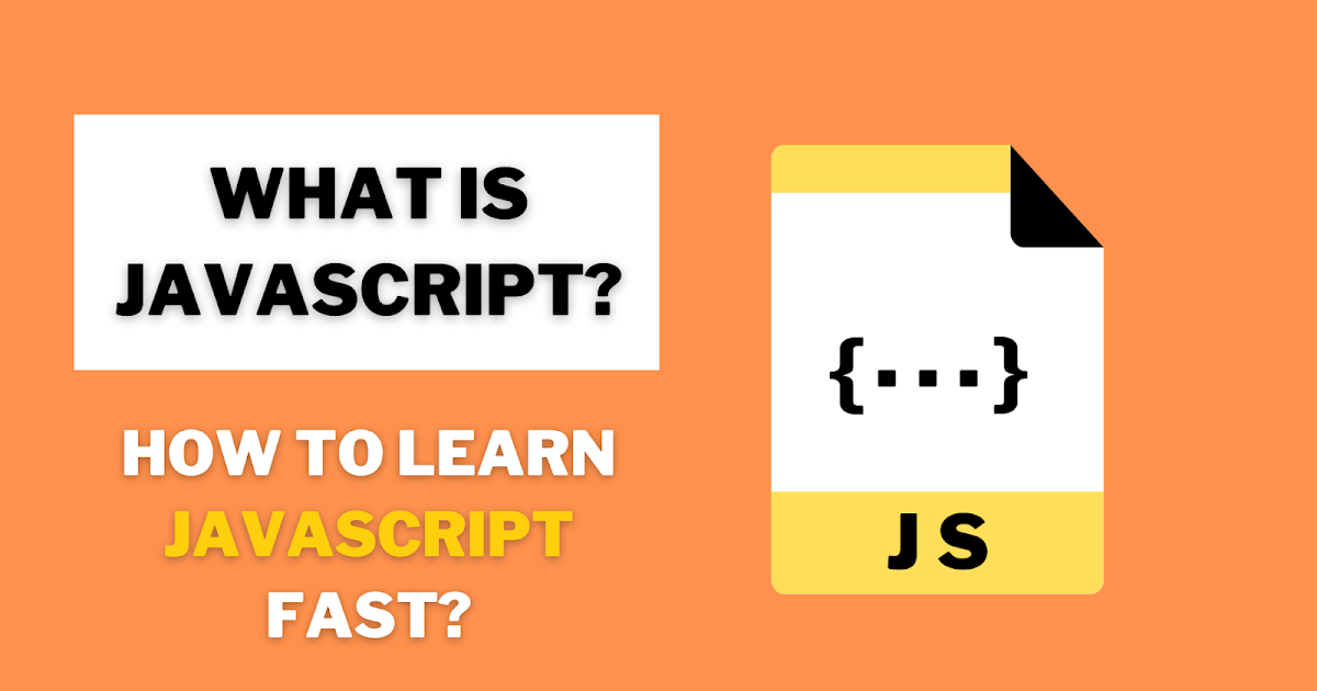 WHAT IS JAVASCRIPT? HOW TO LEARN JAVASCRIPT FAST? | End Dev
