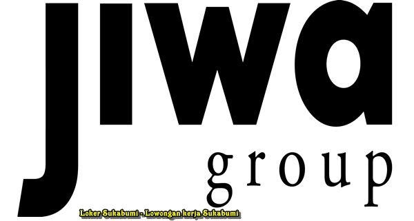 Lowongan Kerja Jiwa Group Area Cikarang Terbaru - Loker Sukabumi