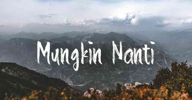 18+ Chordtela mungkin saja kau bukan yang dulu lagi ideas in 2021 
