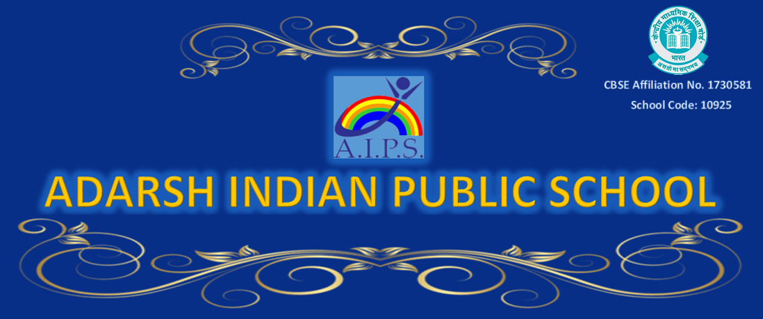 ADARSH INDIAN PUBLIC SEC. SCHOOL
