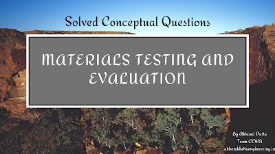 Materials Testing and Evaluation Solved Questions | Building Construction | Civil Engineering | Part 1 | By Akhand Dutta