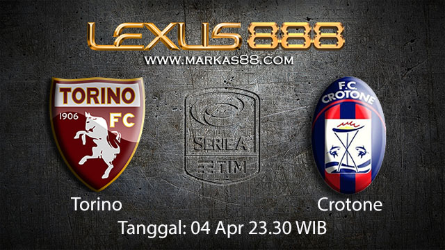 BOLA88 - PREDIKSI TARUHAN BOLA TORINO VS CROTONE 04 APRIL 2018 ( ITALIAN SERIE A )