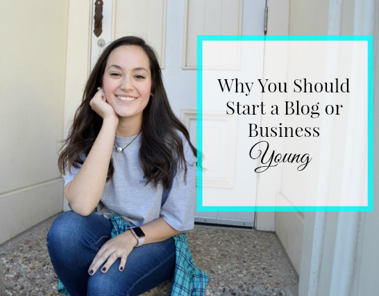 Why You Should Start a Blog/Business Young