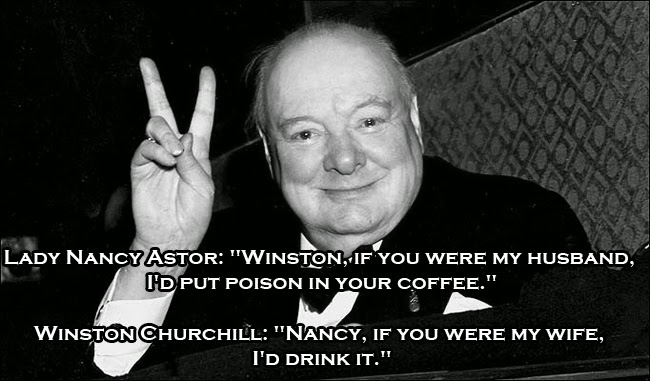 Sober In A Nightclub My Favourite Winston Churchill Quote