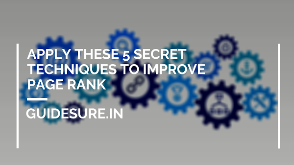 Apply These 5 Secret Techniques To Improve Page Rank In 2023