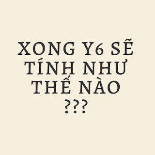 xong Y6 sẽ chọn như nào ?