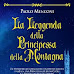 Paolo Menconi, "La Leggenda della Principessa della Montagna" una favola per tutti, bambini, ragazzi