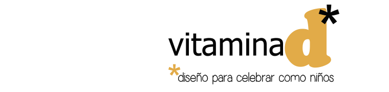 vitamina d*_ Diseño para celebrar como niños