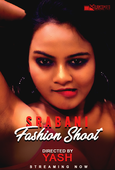 Srabani Fashion (2020) Hindi | Eightshots Exclusive | Hindi Hot Video | 720p WEB-DL | Download | Watch Online